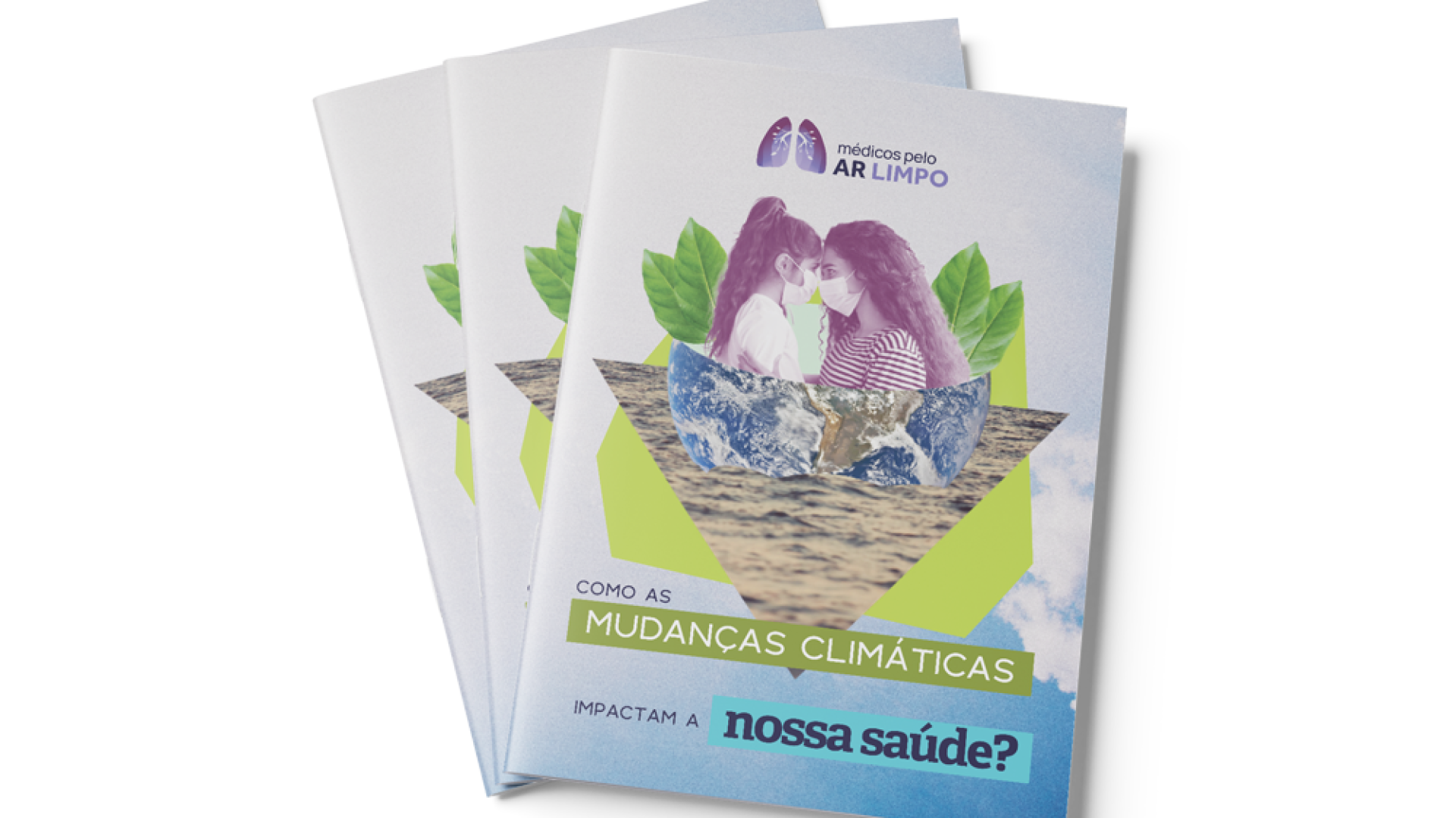 Agência+ | Cartilha "Como as mudanças climáticas impactam a nossa saúde" - Cliente: Médicos Pelo Ar Limpo